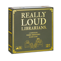 Really Loud Librarians (EN)