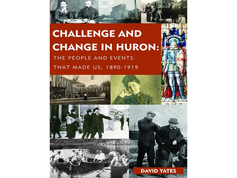 Challenge and Change in Huron by David Yates