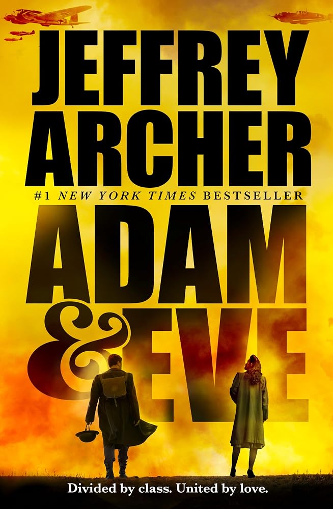 Adam and Eve: The new unforgettable final novel from the master storyteller – a gripping WWII historical fiction novel for 2026 cover image