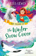 The Winter Snow Goose (Dyslexia-friendly) (Island Vet) cover image
