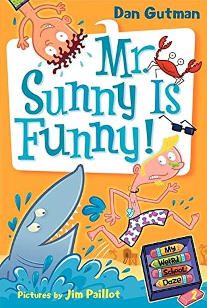Mr. Sunny is Funny! (My Weird School Daze, No. 2) cover image
