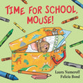 Time for School, Mouse! (If You Give...) cover image
