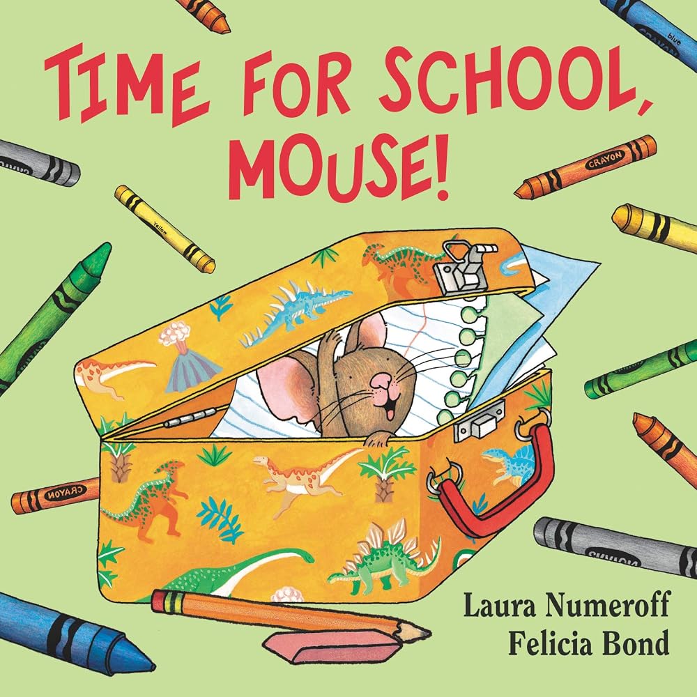 Time for School, Mouse! (If You Give...) cover image
