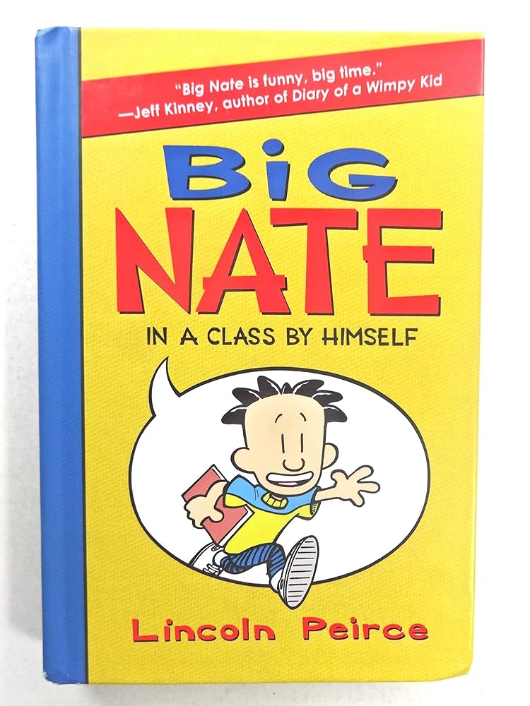 Big Nate: In a Class by Himself (Big Nate, 1) cover image