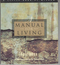 A Manual for Living: The Essence of Stoic Wisdom―A Pragmatic Guide to Serenity and Joy (A Little Book of Wisdom) cover image