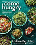 Come Hungry: Salads, Meals, and Sweets for People Who Live to Eat cover image