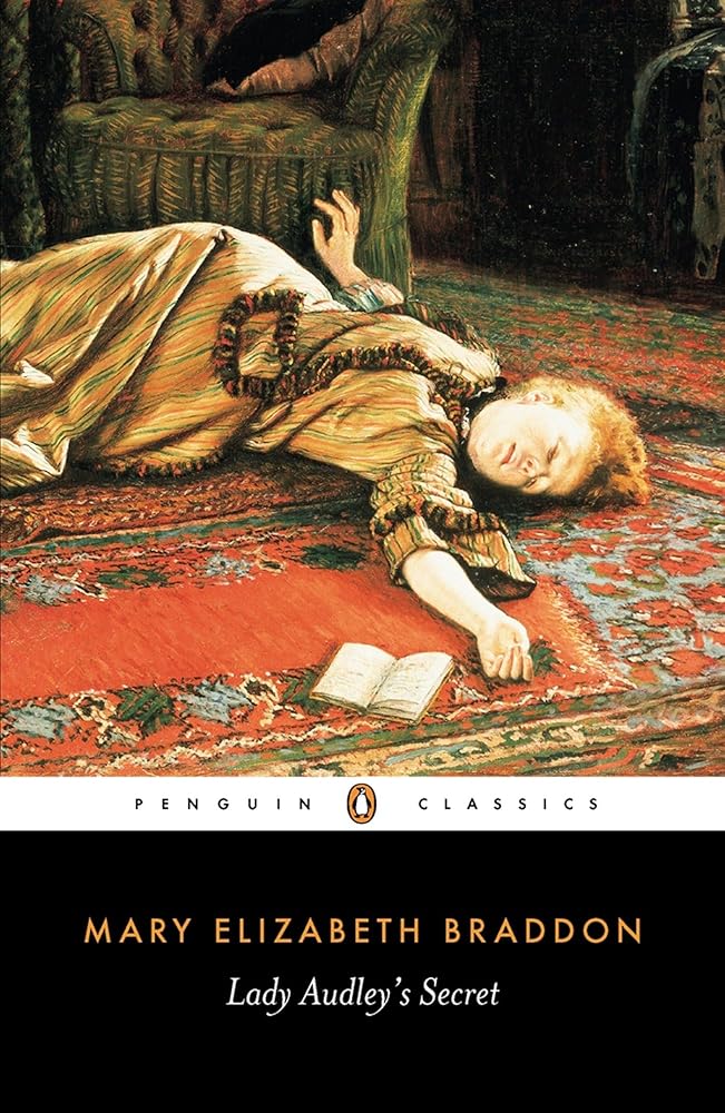 Lady Audley's Secret (Penguin Classics) cover image