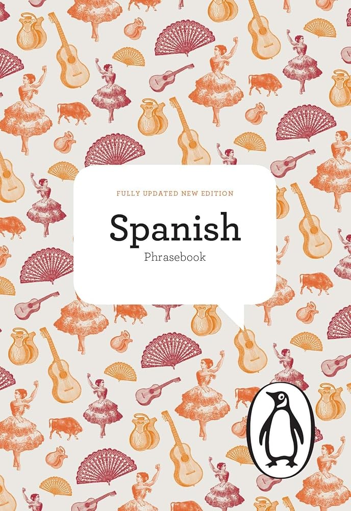 The Penguin Spanish Phrasebook: Fourth Edition (The Penguin Phrasebook Library) cover image