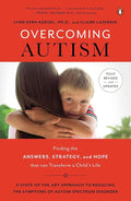 Overcoming Autism: Finding the Answers, Strategies, and Hope That Can Transform a Child's Life cover image