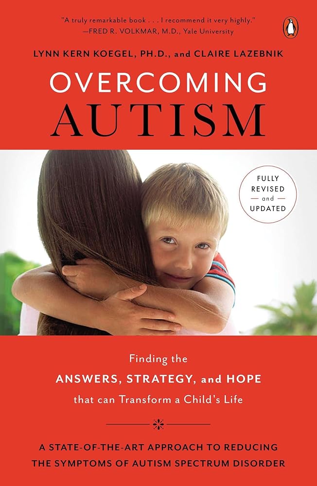 Overcoming Autism: Finding the Answers, Strategies, and Hope That Can Transform a Child's Life cover image