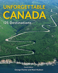 Unforgettable Canada: 125 Destinations cover image