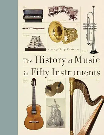 The History of Music in Fifty Instruments cover image