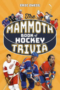 The Mammoth Book of Hockey Trivia cover image