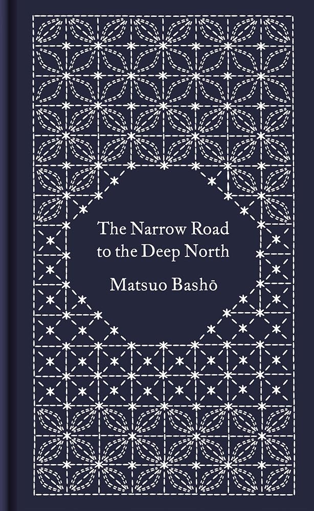 The Narrow Road to the Deep North and Other Travel Sketches (Penguin Pocket Hardbacks) cover image