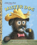 Mister Dog: The Dog Who Belonged to Himself (A Little Golden Book) cover image