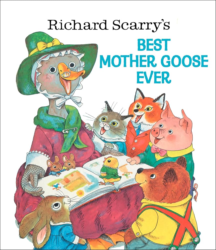 Richard Scarry's Best Mother Goose Ever (Giant Golden Book) cover image