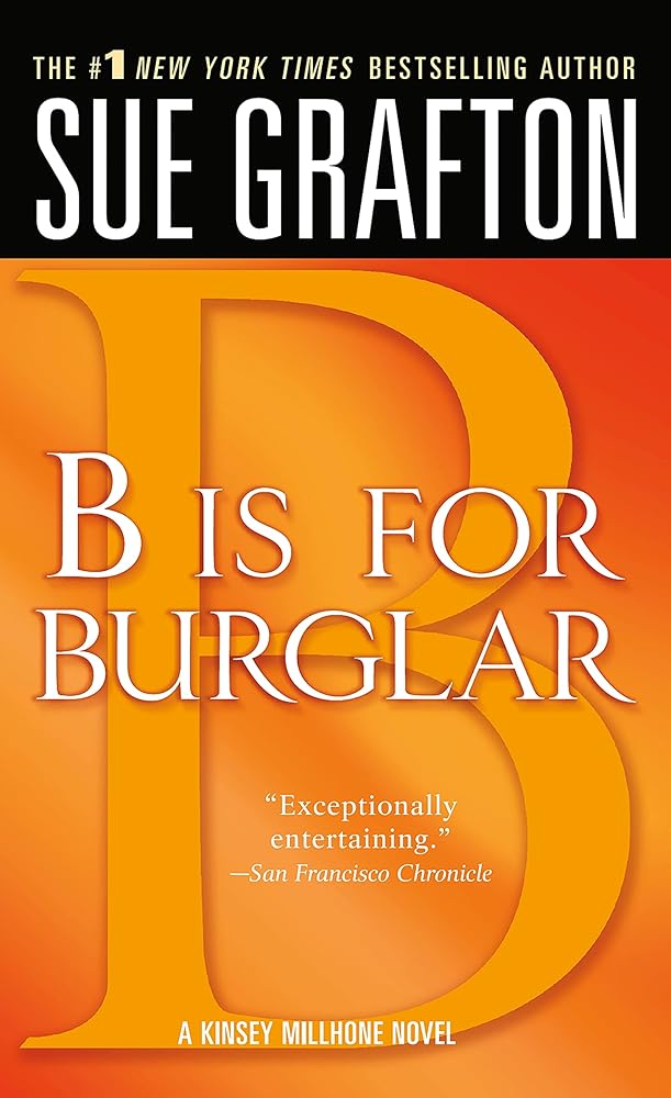 B is for Burglar (Kinsey Millhone Alphabet Mysteries, No. 2) cover image