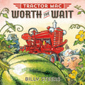 Tractor Mac Worth the Wait cover image