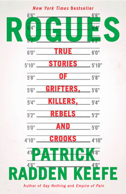 Rogues: True Stories of Grifters, Killers, Rebels and Crooks cover image