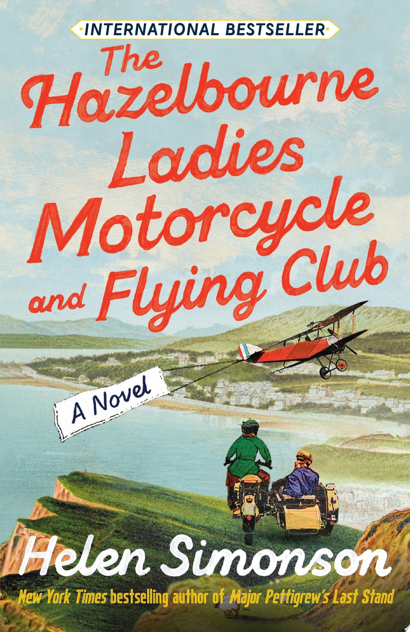 The Hazelbourne Ladies Motorcycle and Flying Club A Novel