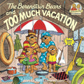Berenstain Bears & Too Much Vacation: 0000 cover image