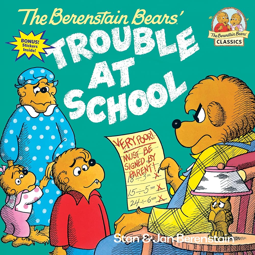 The Berenstain Bears and the Trouble at School cover image