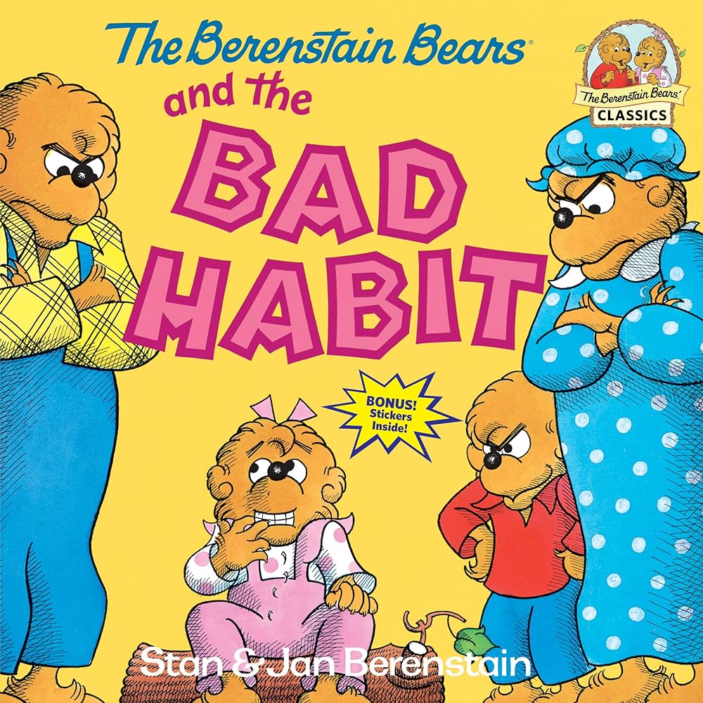 The Berenstain Bears and the Bad Habit cover image