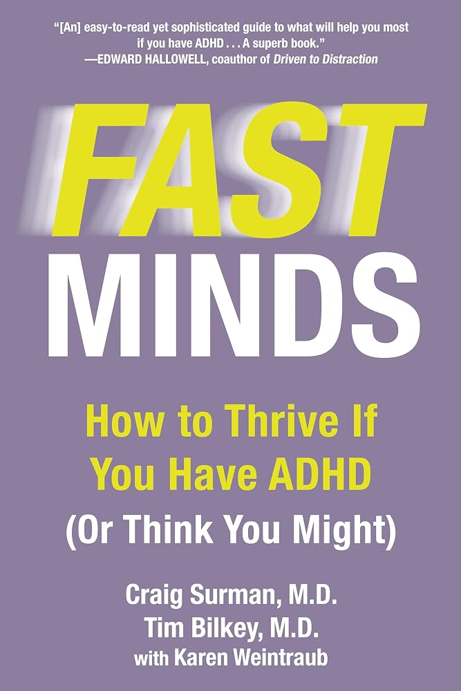 Fast Minds: How to Thrive If You Have ADHD (Or Think You Might) cover image