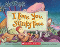 I Love You, Stinky Face cover image