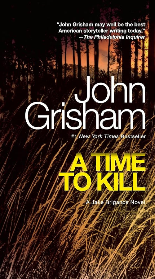 A Time to Kill: A Jake Brigance Novel cover image