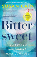 Bittersweet (Oprah's Book Club): How Sorrow and Longing Make Us Whole cover image