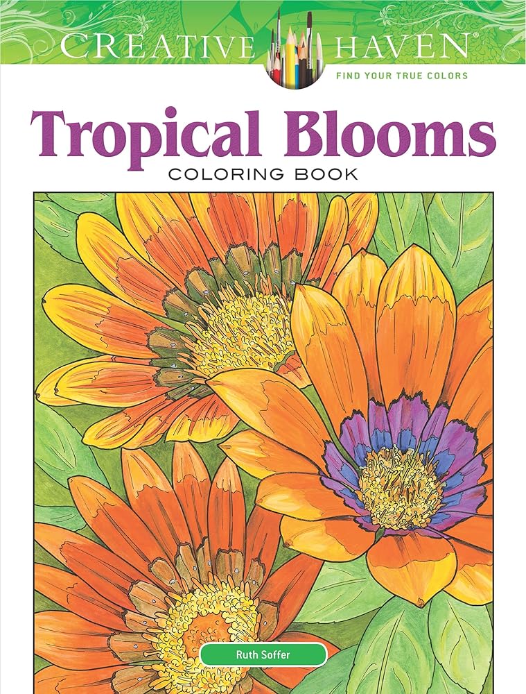 Creative Haven Tropical Blooms Coloring Book: Relax & Find Your True Colors (Adult Coloring Books: Flowers & Plants) cover image