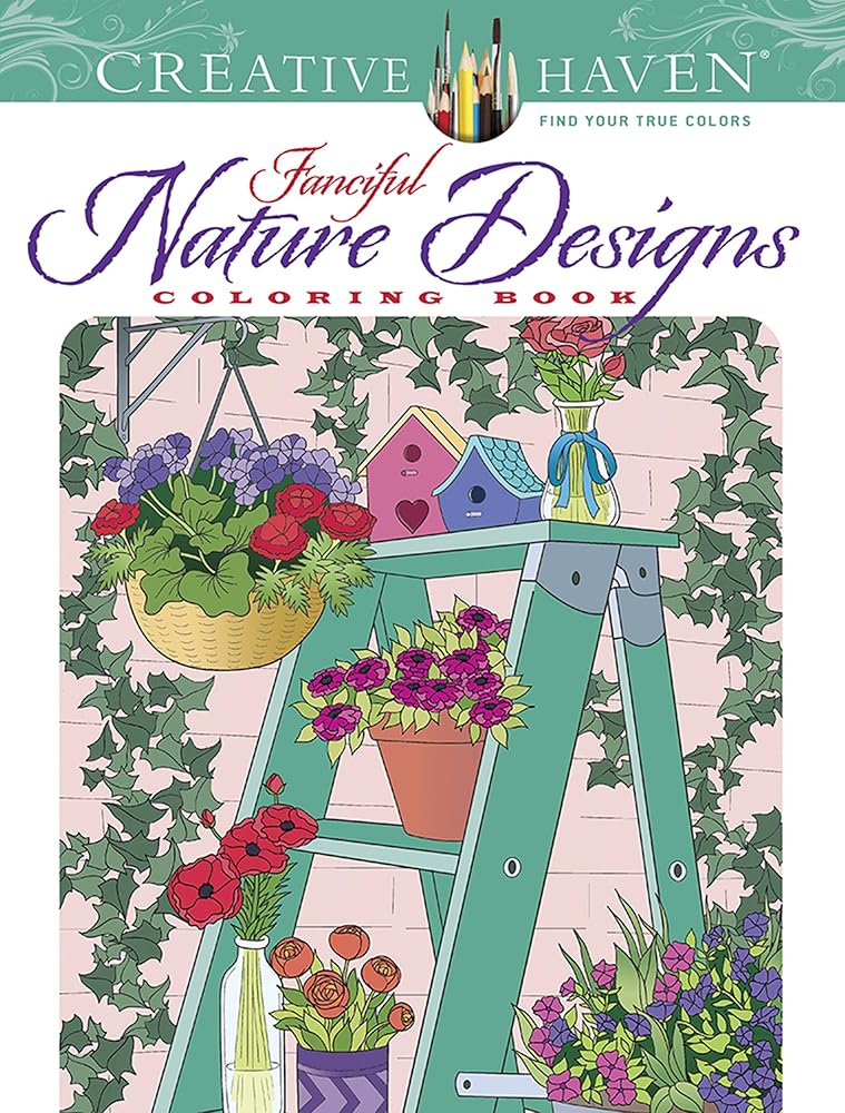 Creative Haven Fanciful Nature Designs Coloring Book (Adult Coloring Books: Nature) cover image