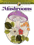 Creative Haven The Art of Mushrooms Coloring Book (Adult Coloring Books: Flowers & Plants) cover image