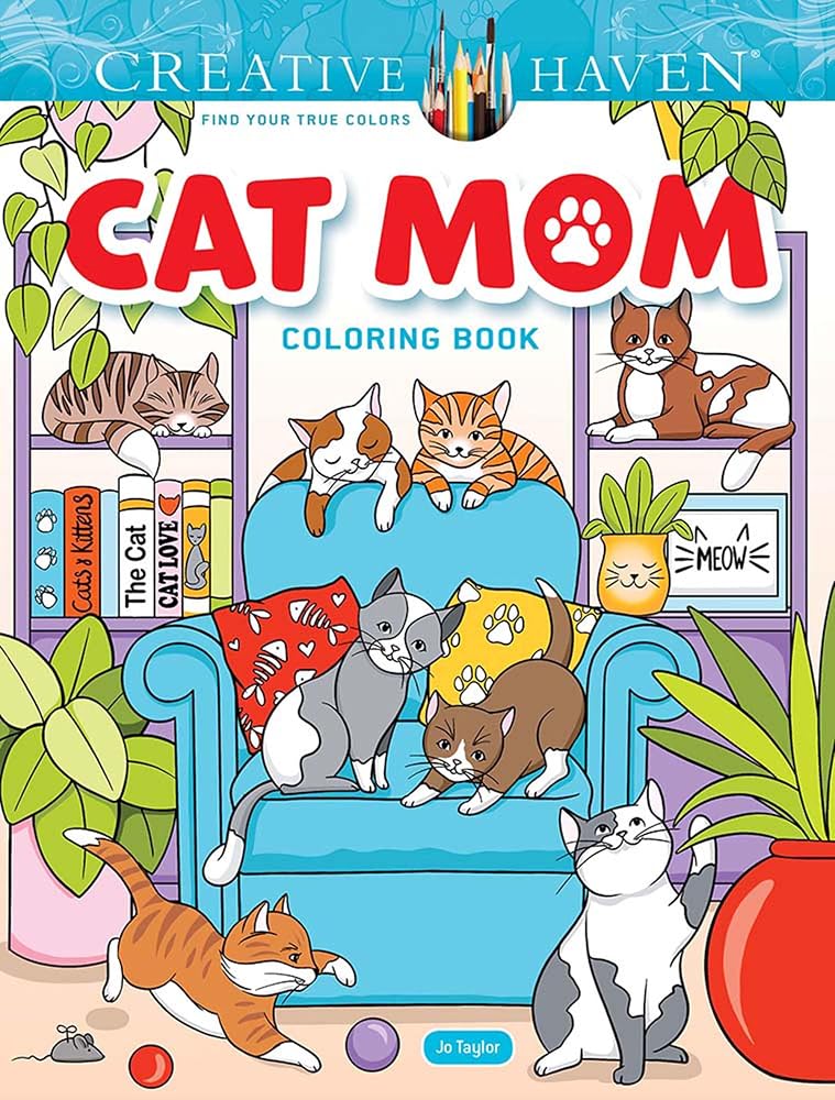 Creative Haven Cat Mom Coloring Book (Adult Coloring Books: Pets) cover image