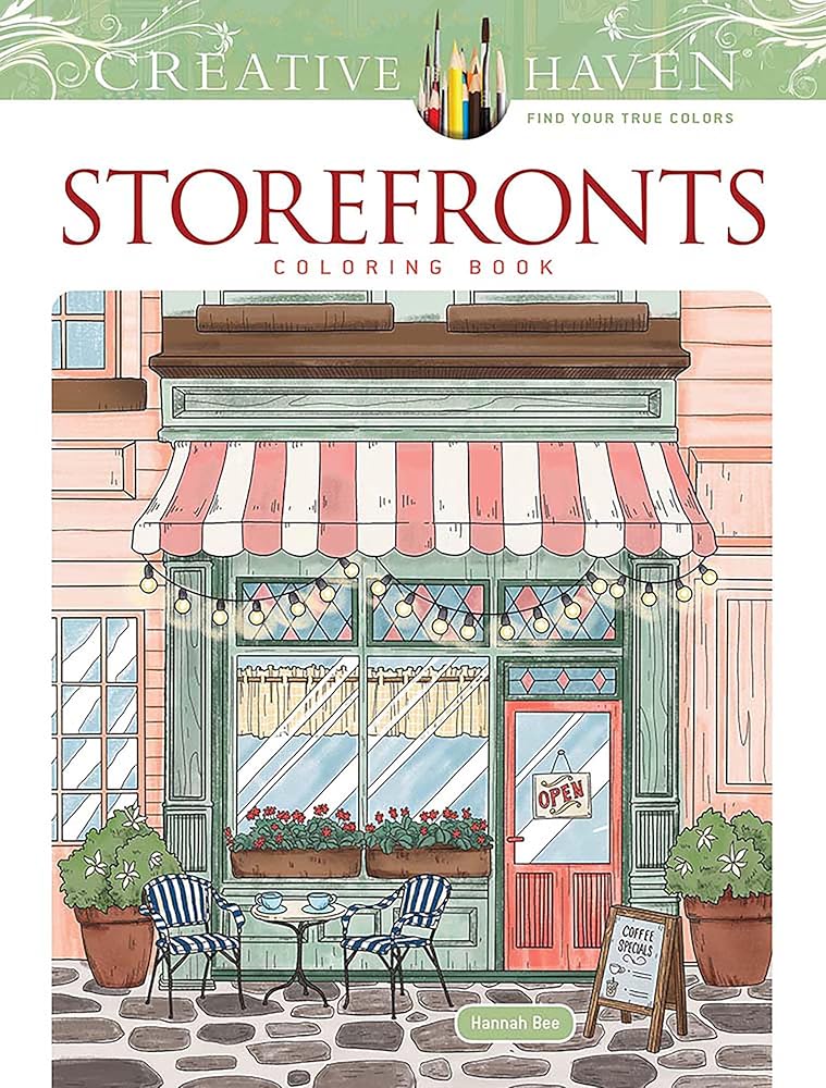 Creative Haven Storefronts Coloring Book: Time to Go Shopping for Jewelry, Shoes, Antiques, Toys and More! (Adult Coloring Books: USA) cover image