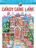 Creative Haven Candy Cane Lane Coloring Book: Gingerbread, Cupcakes, Candies, and other Sweets for the Holiday Season! (Adult Coloring Books: Christmas) cover image