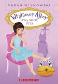 If the Shoe Fits (Whatever After #2) (2) cover image