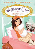 Dream On (Whatever After #4) (4) cover image