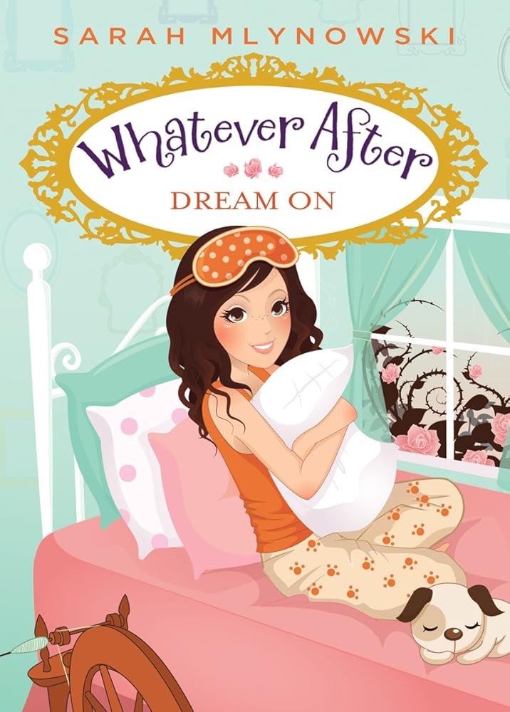 Dream On (Whatever After #4) (4) cover image