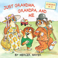 Just Grandma, Grandpa, and Me (Little Critter) (Pictureback) cover image