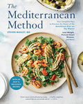 The Mediterranean Method: Your Complete Plan to Harness the Power of the Healthiest Diet on the Planet-- Lose Weight, Prevent Heart Disease, and More! A Longevity Diet Book cover image