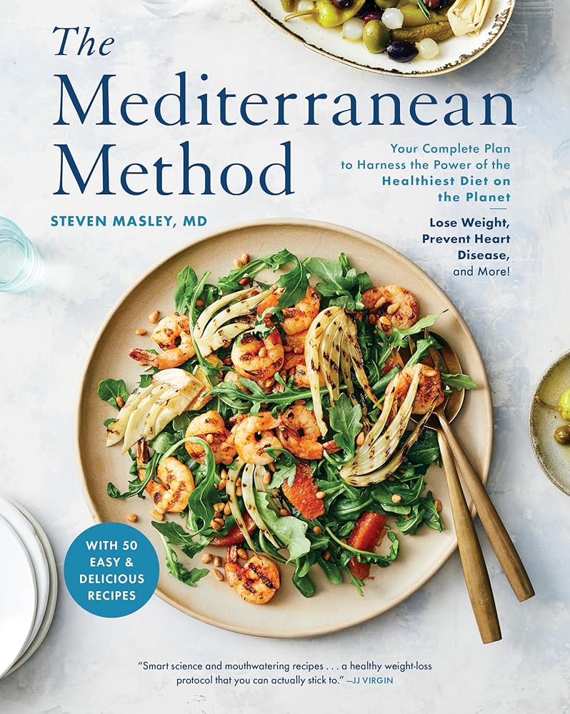 The Mediterranean Method: Your Complete Plan to Harness the Power of the Healthiest Diet on the Planet-- Lose Weight, Prevent Heart Disease, and More! A Longevity Diet Book cover image