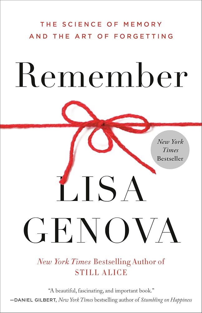 Remember: The Science of Memory and the Art of Forgetting cover image