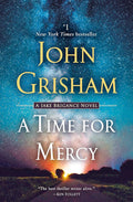 A Time for Mercy: A Jake Brigance Novel cover image