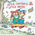 Little Critter's Little Sister: 2-books-in-1 cover image