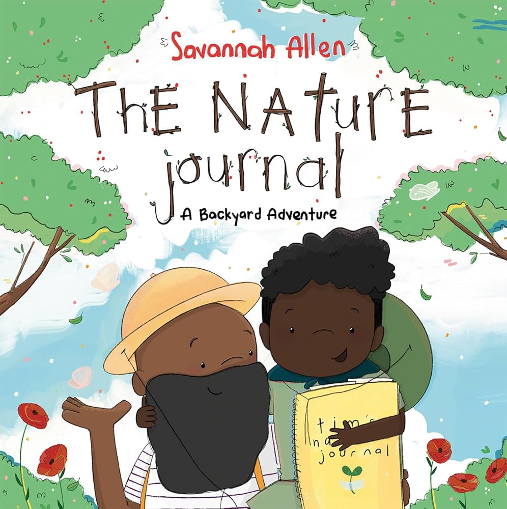 The Nature Journal: A Backyard Adventure cover image