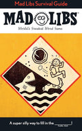 Mad Libs Survival Guide: World's Greatest Word Game cover image