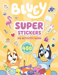 Bluey: Super Stickers: An Activity Book with Over 400 Stickers cover image