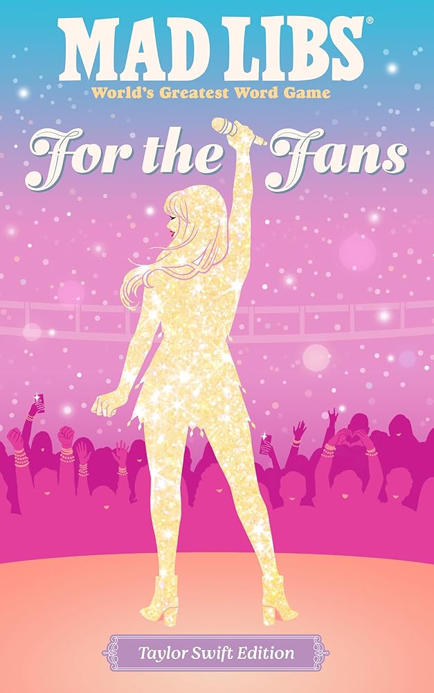 Mad Libs: For the Fans: Taylor Swift Edition cover image